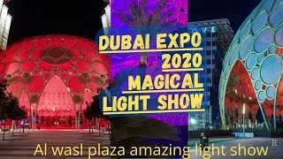 Expo 2020 dubai/Al wasl plaza light show/#expo /AN kitchen world