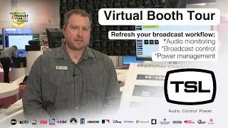 TSL Virtual Booth Tour | Refresh your broadcast workflow with audio, control and power solutions