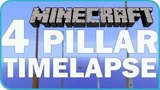 4 Pillar Survival Timelapse + World Download | Minecraft