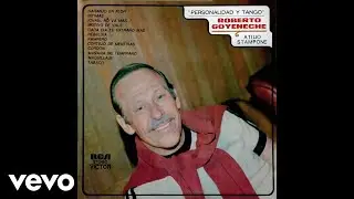 Roberto Goyeneche - Naranjo en Flor (Official Audio)