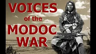 WORDS THEY REALLY SAID - PARTICIPANTS & EYEWITNESSES TO THE MODOC WAR (1872-73)  [TRUE]