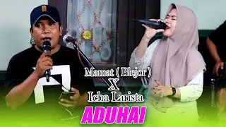 ADUHAI ICHA LARISTA  X MAMAD MBLEJOR LATIAN BARENG TEMAN SPERJUANGAN  DULU