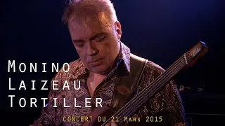 Monino Laizeau Tortiller - Around Jaco Trio - La VOD du Triton