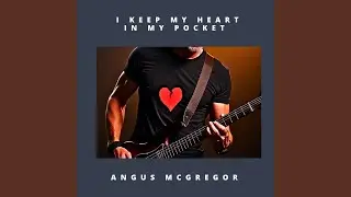 I Keep My Heart in My Pocket