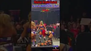 **WARNING** TNA&rsquo;s Alisha Edward&rsquo;s Knocked Out Cold During Match! #tna #wrestling #wwe