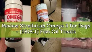 Review StrellaLab Omega 3 for Dogs - (180Ct) Fish Oil Treats - Allergy & Itch Relief Skin & Coat Sup