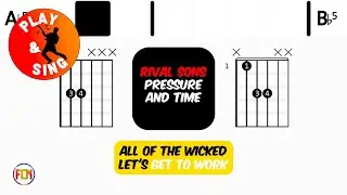 Rival Sons - Pressure and Time | Scrolling Guitar Chords & Lyrics