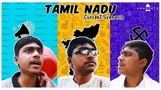 Tamil Nadu - Current Scenario