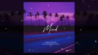 SOMALY prod    MIND  01 [beat]