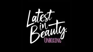 Latest in Beauty Subscription || October Unboxing || box 3 #LoveLiB