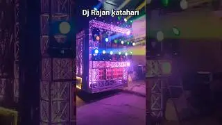 DJ Rajan katehri bajar jila Ambedkar Nagar..