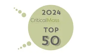 Critical Mass 2024 Top 50 Finalists!