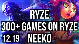 RYZE vs NEEKO (MID) | 8/2/6, Godlike, 300+ games | EUW Master | 12.19