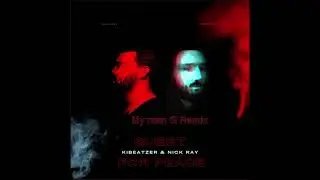 Nick Ray x Kibeatzer - Quest for Peace (My man G Remix)