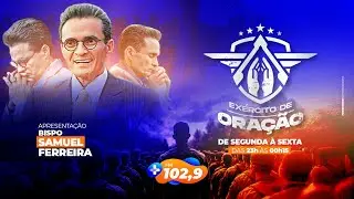 16/01/2026 - Programa Exército de Oração | Apresentação: Bp. Samuel Ferreira