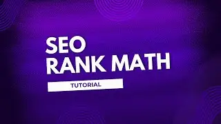 Rank Math SEO Tutorial for WordPress | Complete Setup and Optimization Guide