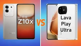 Lava Play Ultra vs iQOO Z10x