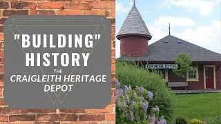 The Craigleith Heritage Depot | 