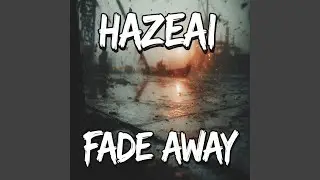 Fade Away