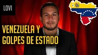 Venezuela y su historia con los golpes de Estado | LOVI | Ep. 1