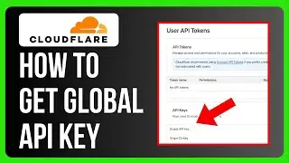 Как получить глобальный ключ API в Cloudflare