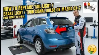 How to Replace Tail Light / Brake Light / Turn Signal Bulbs on Mazda CX-7 2007 2008 2009 2010 2011