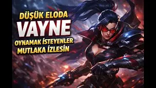 DÜŞÜK ELODA VAYNE FACİASI !  ESKİSİ GİBİ İŞ YAPIYOR MU ? League of Legends lol !