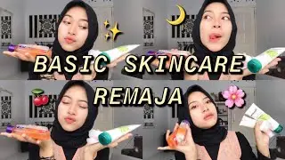 SKINCARE UNTUK REMAJA! HARUS BANGET PUNYA (BASIC) + Tips Memilih Produk Skincare 🍒✨🌙