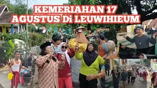 KEMERIAHAN HARI 17 AGUSTUS di DUSUN LEUWIHIEUM DESA LEBAKSIUH ‼️