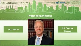 Welcoming Remarks from Senator Jerry Moran