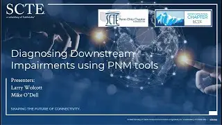 Diagnosing Downstream Impairments using Proactive Network Maintenance (PNM) Tools