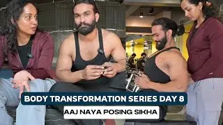 Day 8 | transformation series | back biceps pull and posing day.