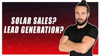 Why You Should Do Online Lead Generation if You're in Solar Sales