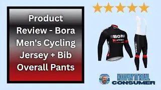 Product Review | Bora Men's Cycling Jersey + Bib Overall Pants - Comfort, Fit & Value Tested