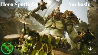 Paragon Hero Spotlight: Narbash