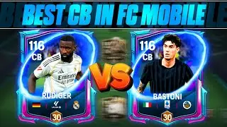 БАСТОНИ против РЮДИГЕРА &ndash;🔥Лучший центральный защитник в FC Mobile? || FC Mobile 26