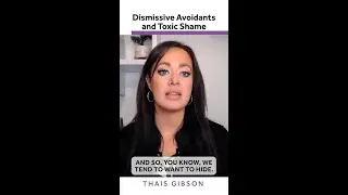 Dismissive Avoidant & Toxic Shame: What Is It and How to Heal