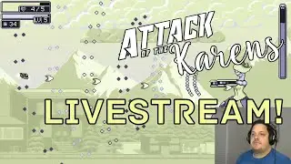 Attack of the Karens Livestream | Dream Hack Beyond Indies Showcase