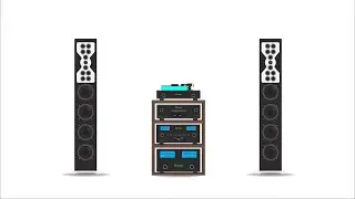 Foundations of Home Audio: Anatomy of a Two-Channel Audio System