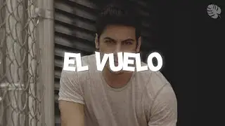 Carlos Rivera - El Vuelo (Letra)
