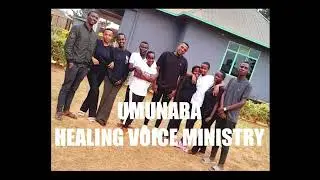UMUNARA by HEALING VOICE MINISTRY