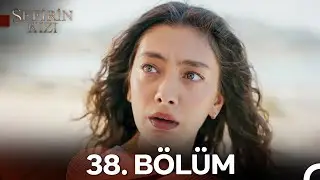 Sefirin Kızı 38. B&ouml;l&uuml;m