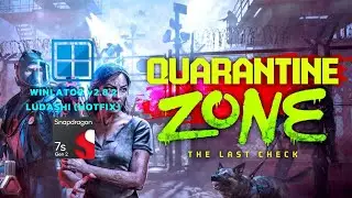 Quarantine Zone The Last Check (Windows) On Android || Winlator Bionic Ludashi v2.8.1 (HOTFIX)