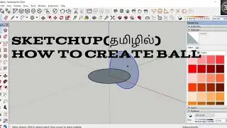 Sketchup(தமிழில்)How create Ball