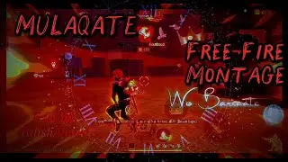 New Trending song 2025#MULAQATE#Freefire#Montage#edit#ahgaming