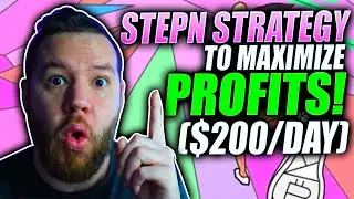 *NEW* StepN Strategy Guide To MAXIMIZE PROFITS 🤑💰 (EARN $200/Day)