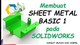 Sinau Solidworks - Training 16 : Sheet Metal Basic 1