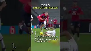 TOP 5 Last-Ditch Tackles That Saved Everything 🛡️🔥
