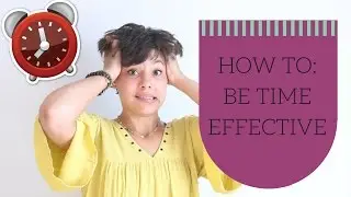 BE MORE TIME EFFECTIVE