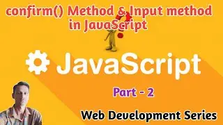 Confirm ( ) method & input method in JavaScript | with example 👍